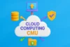 How Cloud Computing CMU Boosts Your Business Growth? - Post Thumbnail