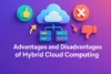Understanding the Benefits and Drawbacks of Hybrid Cloud Computing - Post Thumbnail