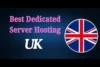 Best Dedicated Server Hosting UK (Top 2 Provider) - Post Thumbnail