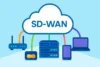 SD WAN Cloud | Boost Speed and Cut Costs Today - Post Thumbnail