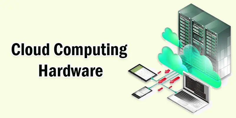 cloud computing hardware