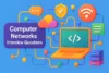 Basics of Computer Networks Interview Questions Explained - Post Thumbnail