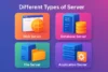 What Are Server Types? A Simple Guide to Understanding Them - Post Thumbnail
