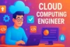 Cloud Computing Engineer | Skills, Career Path, and Salary Guide - Post Thumbnail