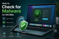 How to Check for Malware on the Mac | Easy Tips