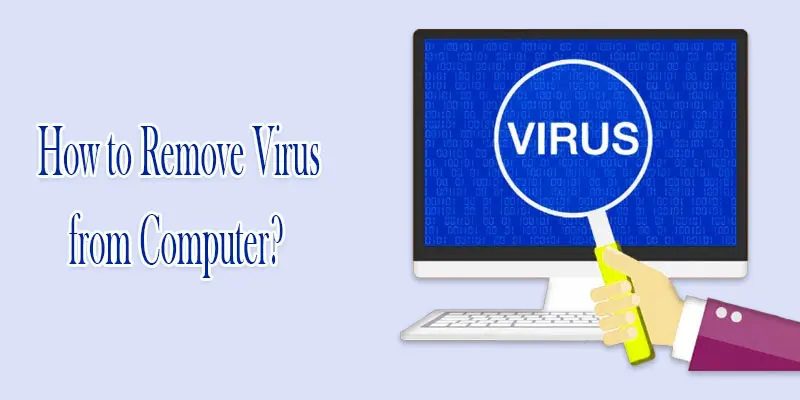 how to remove virus from computer