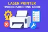 Laser Printer Troubleshooting Guide | Easy Steps to Repair - Post Thumbnail
