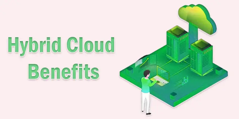 benefits of hybrid cloud