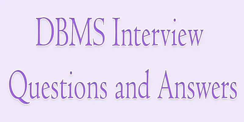 interview questions and answers for dbms