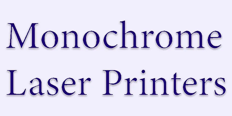 monochrome laser printers
