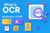 What is OCR in Computer? Explore OCR Applications - Post Thumbnail