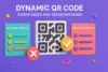 Dynamic QR Code | Full Guide to Advantages and Disadvantages - Post Thumbnail