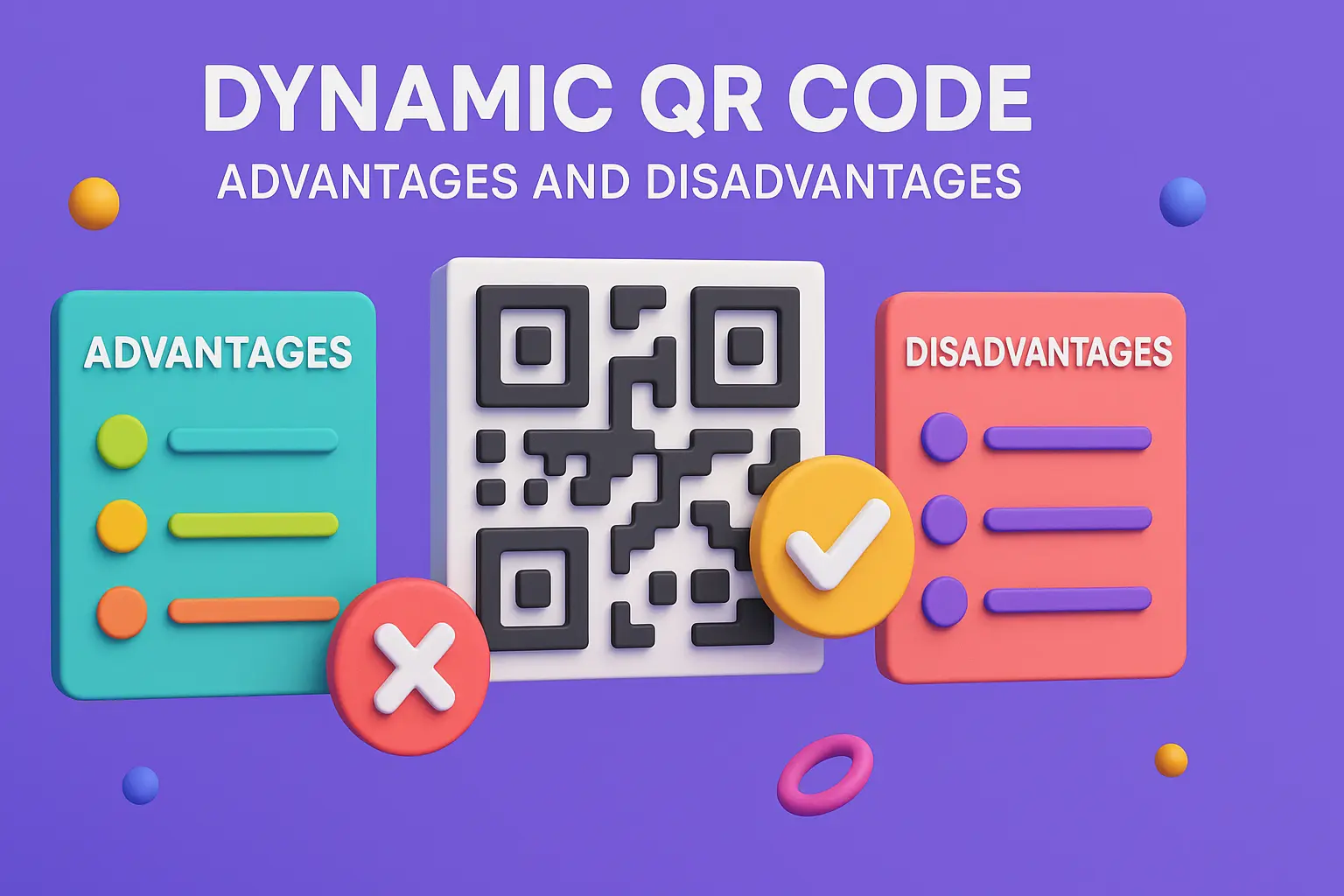 Dynamic QR Code | Full Guide to Advantages and Disadvantages