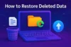 How to Restore Deleted Data on Any Device - Post Thumbnail