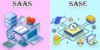 SaaS vs SASE: Differences Explained Simply - Post Thumbnail
