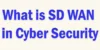 Why SD-WAN Cybersecurity Matters for Your Business - Post Thumbnail