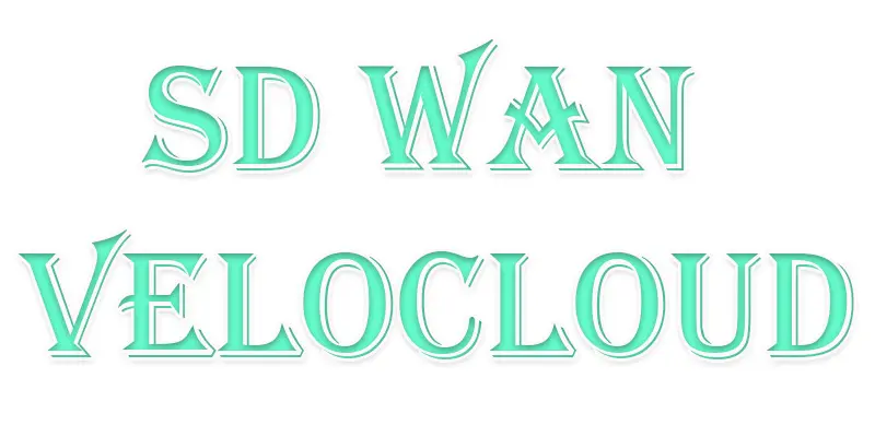 sd wan velocloud