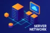 What is a Server Network? Examples, Key Features and Purpose - Post Thumbnail