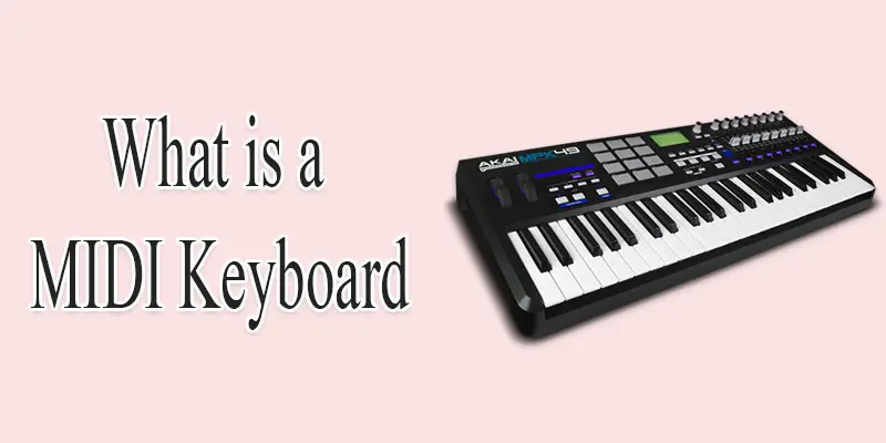 what is a midi keyboard