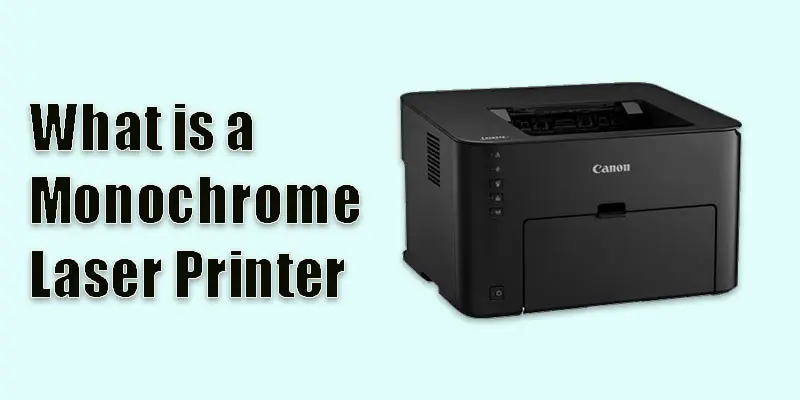 what is a monochrome laser printer