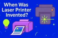 When Was the Laser Printer Invented? Facts You Should Learn