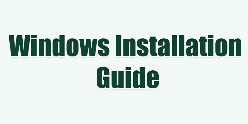 windows installation guide